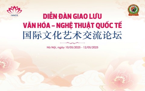Viện Văn hóa và Kinh tế Việt Nam - Asean tổ chức "Diễn Đàn Giao Lưu Văn Hóa – Nghệ Thuật Quốc Tế 2025"