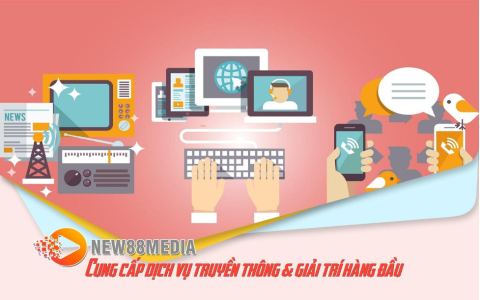 New88 Media - Dịch vụ chất lượng, dự án nhân văn