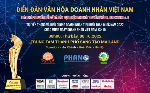 Diễn đàn Văn hóa Doanh nhân Việt Nam - Chào mừng ngày Doanh nhân Việt Nam năm 2022