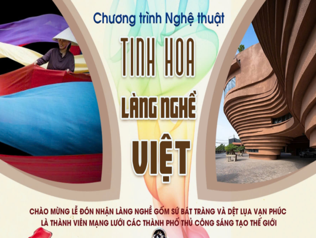 Chương trình Nghệ thuật "Tinh Hoa Làng Nghề Việt"